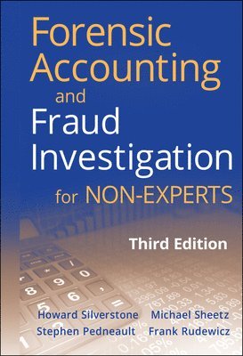 Forensic Accounting and Fraud Investigation for Non-Experts 1