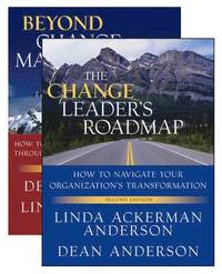 bokomslag The Change Leader's Roadmap & Beyond Change Management, Two Book Set