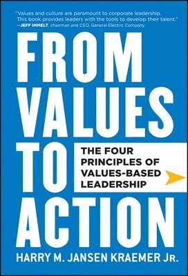 bokomslag From Values to Action: The Four Principles of Values-Based Leadership