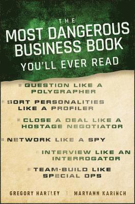 The Most Dangerous Business Book You'll Ever Read 1