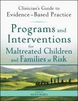 Allen Rubin - Programs and Interventions for Maltreated Children and Families at Risk, Häftad