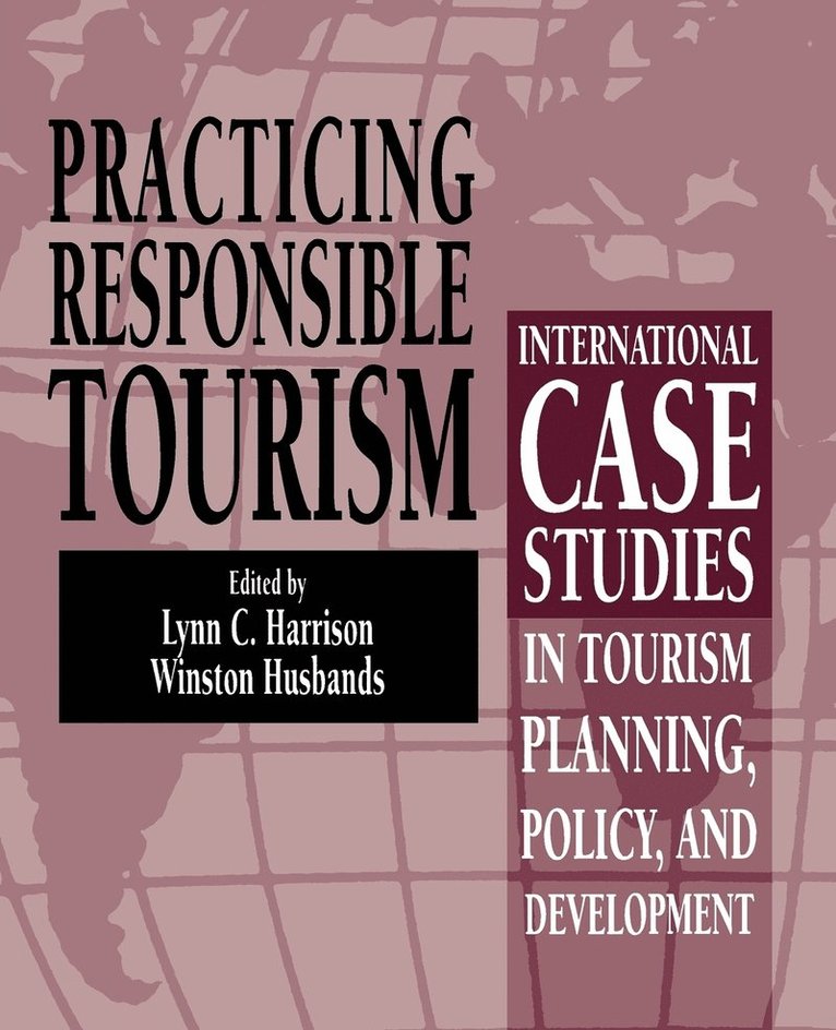 Practicing Responsible Tourism 1