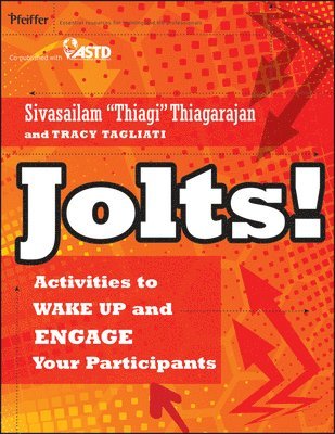 Jolts! Activities to Wake Up and Engage Your Participants 1