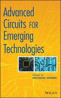 bokomslag Advanced Circuits for Emerging Technologies