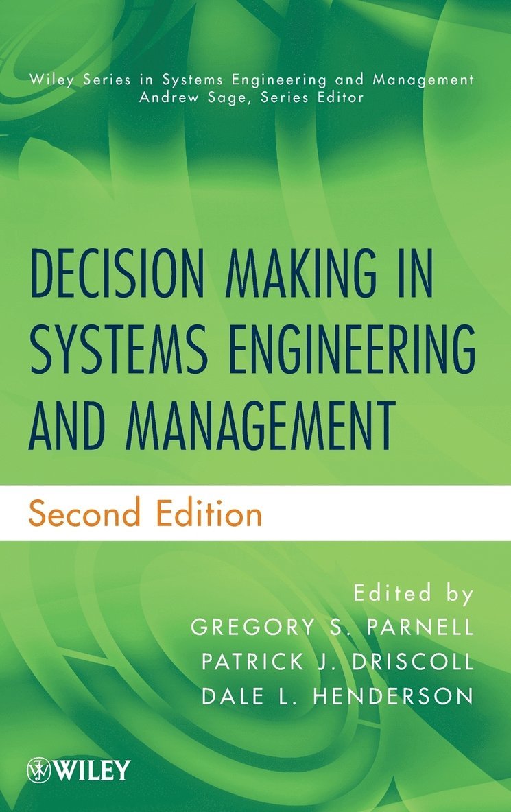 Decision Making in Systems Engineering and Management 2e 1