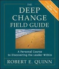 bokomslag The Deep Change Field Guide