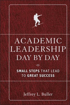 bokomslag Academic Leadership Day by Day