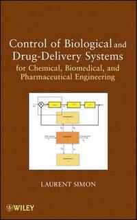 bokomslag Control of Biological and Drug-Delivery Systems for Chemical, Biomedical, and Pharmaceutical Engineering