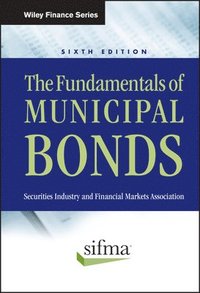 bokomslag The Fundamentals of Municipal Bonds