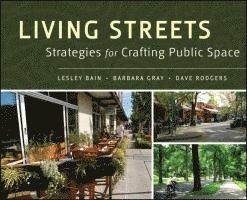 Lesley Bain, Barbara Gray, Dave Rodgers - Living Streets, Inbunden