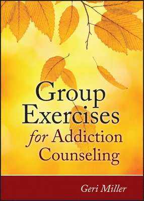 bokomslag Group Exercises for Addiction Counseling