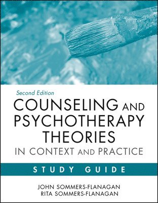 bokomslag Counseling and Psychotherapy Theories in Context and Practice Study Guide