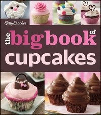 bokomslag Betty Crocker The Big Book Of Cupcakes, The