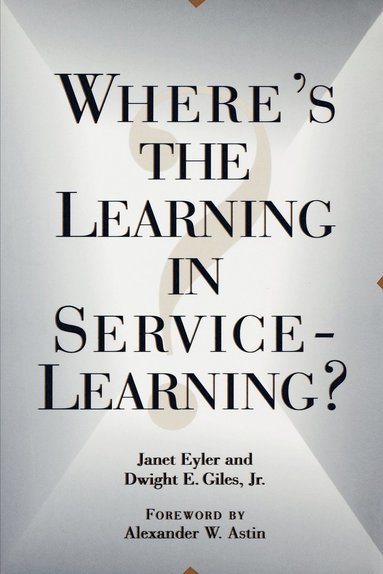 bokomslag Where's the Learning in Service-Learning?
