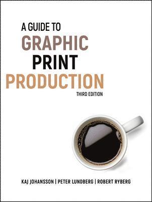bokomslag A Guide to Graphic Print Production