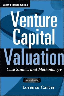 Lorenzo Carver - Venture Capital Valuation, + Website, Inbunden