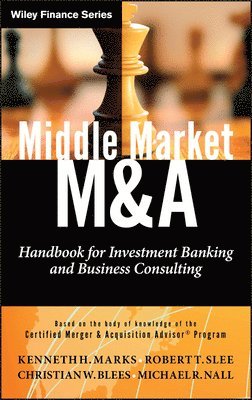 bokomslag Middle Market M & A - Handbook for Investment Banking and Business Consulting