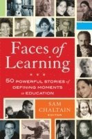 Sam Chaltain - Faces of Learning, Inbunden