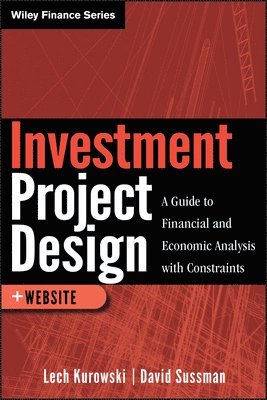 Lech Kurowski, David Sussman - Investment Project Design, Inbunden