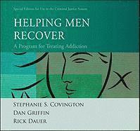 bokomslag Helping Men Recover: A Program for Treating Addiction: Special Edition for Use in the Criminal Justice System