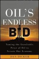 bokomslag Oil's Endless Bid