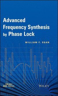 bokomslag Advanced Frequency Synthesis by Phase Lock