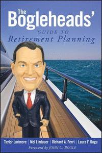 bokomslag The Bogleheads' Guide to Retirement Planning