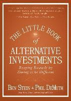 The Little Book of Alternative Investments - Reaping Rewards by Daring to be Different 1