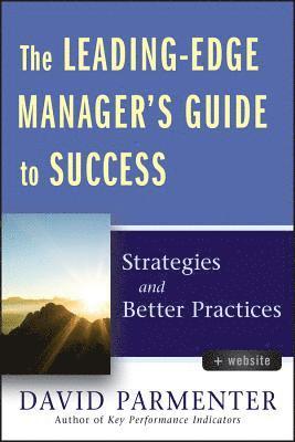 The Leading-Edge Manager's Guide to Success, with Website 1