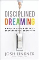 Disciplined Dreaming