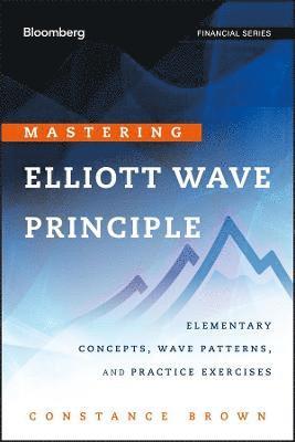 bokomslag Mastering Elliott Wave Principle