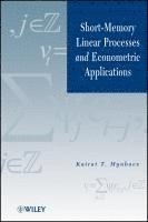 bokomslag Short-Memory Linear Processes and Econometric Applications