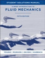 bokomslag A Brief Introduction to Fluid Mechanics, 5e Student Solutions Manual