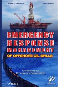 bokomslag Emergency Response Management of Offshore Oil Spills