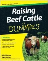 Scott Royer, Nikki Royer - Raising Beef Cattle For Dummies, Häftad