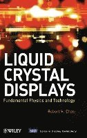 Robert H. Chen - Liquid Crystal Displays, Inbunden