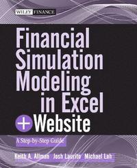bokomslag Financial Simulation Modeling in Excel, + Website