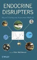 Peter Matthiessen - Endocrine Disrupters, Inbunden