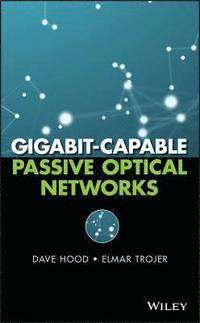 bokomslag Gigabit-capable Passive Optical Networks