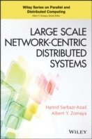 Large Scale Network-Centric Distributed Systems 1