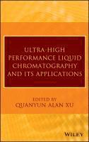 Q. Alan Xu, Q Alan Xu - Ultra-High Performance Liquid Chromatography and Its Applications, Inbunden