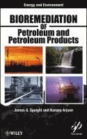 bokomslag Bioremediation of Petroleum and Petroleum Products