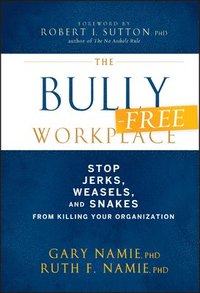 bokomslag The Bully-Free Workplace