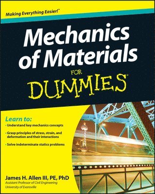James H. Allen III - Mechanics of Materials For Dummies, Häftad