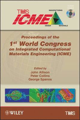 bokomslag Proceedings of the 1st World Congress on Integrated Computational Materials Engineering (ICME)