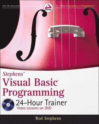 Stephens Visual Basic Programming 24-Hour Trainer Book/DVD Package 1