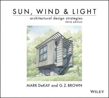 bokomslag Sun, Wind, and Light: Architectural Design Strategies