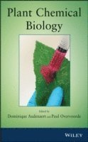 Dominique Audenaert, Paul Overvoorde - Plant Chemical Biology, Inbunden