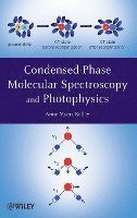 bokomslag Condensed-Phase Molecular Spectroscopy and Photoph ysics
