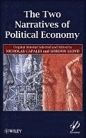 bokomslag The Two Narratives of Political Economy